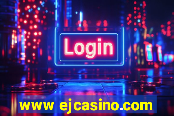 www ejcasino.com